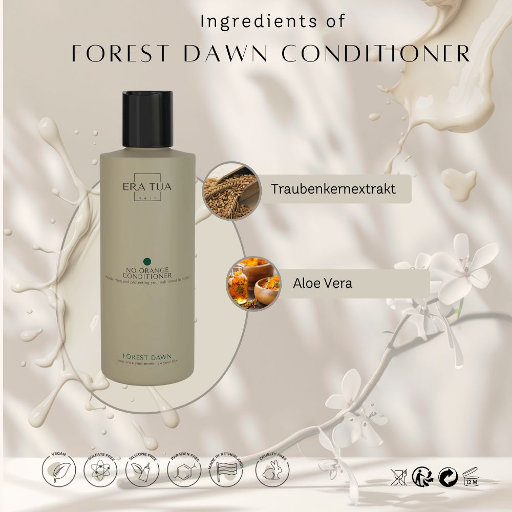 "Era Tua"  Forest Dawn Conditioner